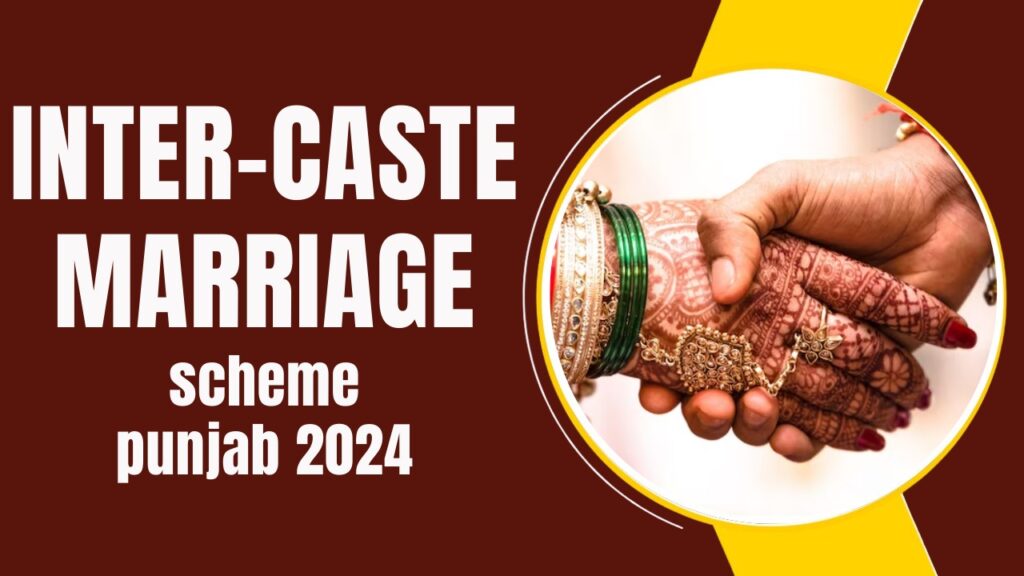 Inter Caste Marriage Scheme Punjab