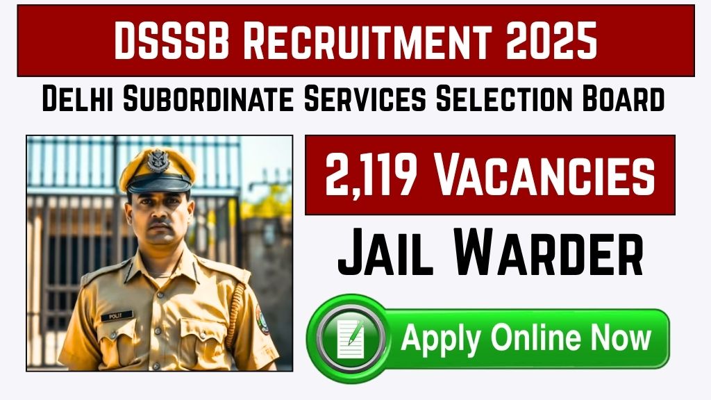 DSSSB Jail Warder Recruitment 2025